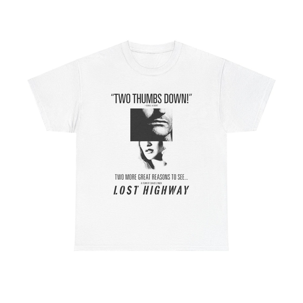Lost Highway Two Thumbs Down - David Lynch Movie Shirt
